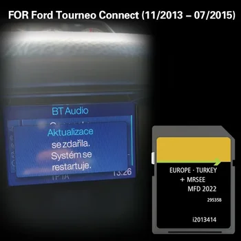 MFD 2022 Совместим с картой памяти Ford Tourneo Connect (11/2013 - 07/2015) спутниковой навигации