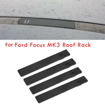 Для Ford Focus MK3 Замена крышки багажника на крыше, накладка на рейку, крышка багажника, заполнение зазоров, аксессуары для транспортных средств